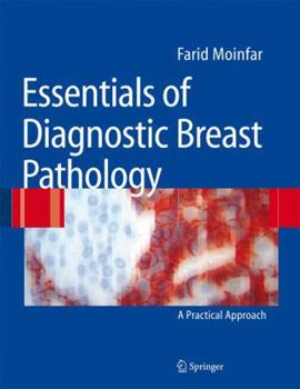 Hardcover Essentials of Diagnostic Breast Pathology: A Practical Approach Book