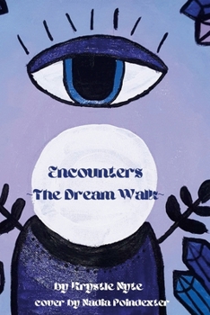Paperback Encounters "The Dream Walk" Book