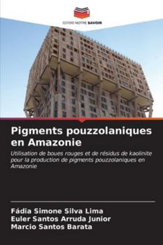 Paperback Pigments pouzzolaniques en Amazonie [French] Book