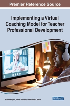 Hardcover Implementing a Virtual Coaching Model for Teacher Professional Development Book