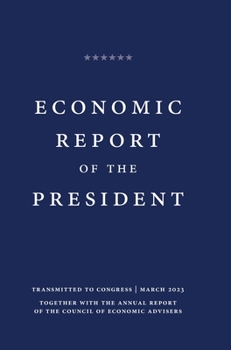 Hardcover Economic Report of the President 2023 Book