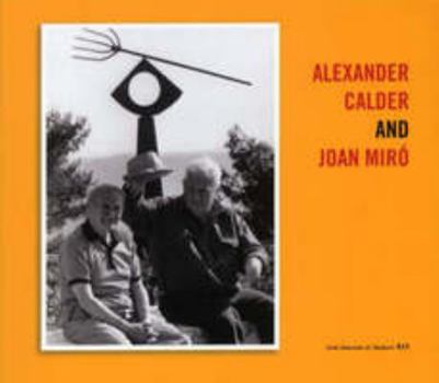 Hardcover Alexander Calder and Joan Miro Book