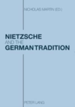 Paperback Nietzsche and the German Tradition Book