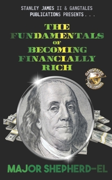 Paperback The Fundamentals of Becoming Financially Rich Book