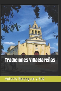 Paperback Tradiciones Villaclareñas [Spanish] Book