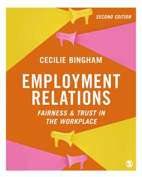 Paperback Employment Relations: Fairness and Trust in the Workplace Book