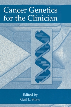 Hardcover Cancer Genetics for the Clinician Book