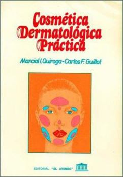 Paperback Cosmetica Dermatologica Practica (Spanish Edition) [Spanish] Book