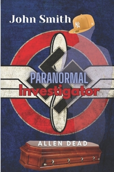 Paperback John Smith Paranormal Investigator Book