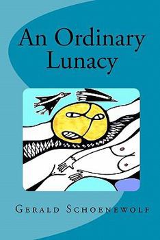 Paperback An Ordinary Lunacy Book