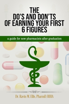 Paperback The Do's and Don'ts of Earning Your First 6 Figures Book