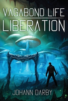 Paperback Vagabond Life: Liberation Book