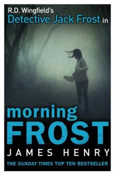 Morning Frost - Book #3 of the Detective Jack Frost Prequel