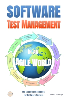 Paperback Software Test Management in an Agile World Book