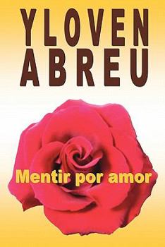 Paperback Mentir por amor [Spanish] Book