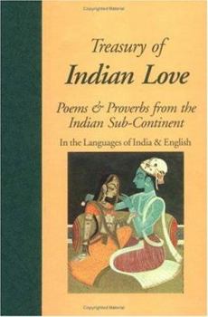 Hardcover Treasury of Indian Love Poems & Proverbs from the Indian Sub Continent Book