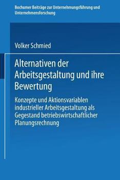 Paperback Alternativen Der Arbeitsgestaltung Und Ihre Bewertung [German] Book