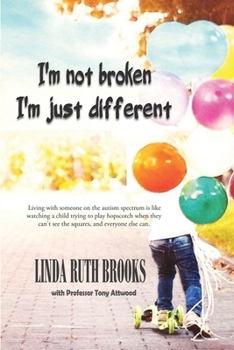 Paperback I'm not broken, I'm just different & Wings to fly: Living with Asperger's Syndrome Book