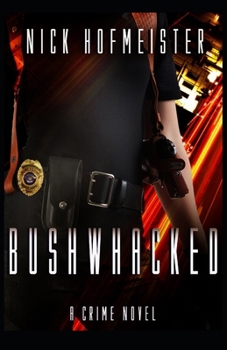 Paperback BushWhacked Book