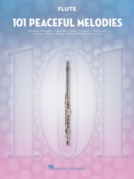 Paperback 101 Peaceful Melodies: For Flute Book