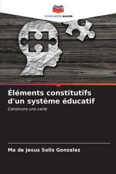 Paperback Éléments constitutifs d'un système éducatif [French] Book