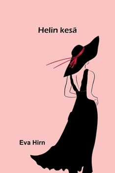 Helin kesä (Finnish Edition)