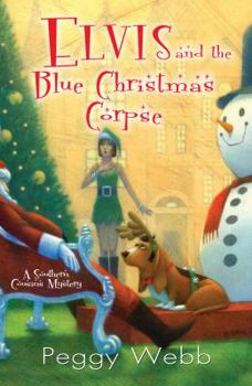 Hardcover Elvis and the Blue Christmas Corpse Book