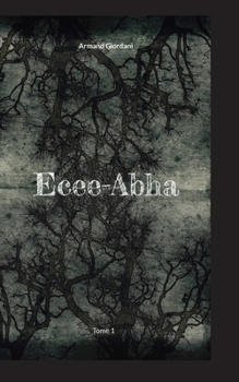 Paperback Ecee-Abha: Tome 1 [French] Book