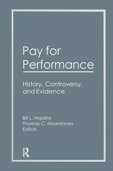 Paperback Pay for Performance: History, Controversy, and Evidence Book