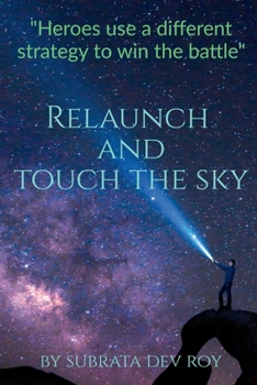 Paperback Relaunch and Touch the Sky: Kick start your life again Book