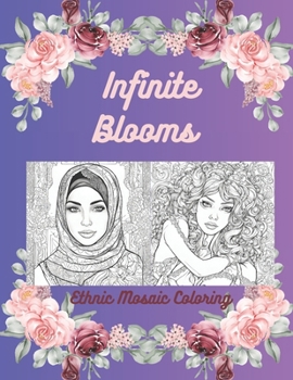 Paperback Infinite Blooms: Ethnic Mosaic Coloring Book