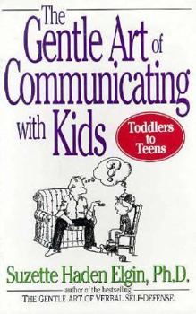Hardcover The Gentle Art of Communicating with Kids Book