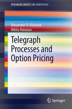 Paperback Telegraph Processes and Option Pricing Book