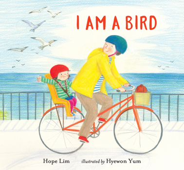 Hardcover I Am a Bird Book