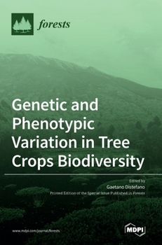 Hardcover Genetic and Phenotypic Variation in Tree Crops Biodiversity Book