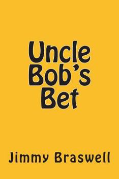 Paperback Uncle Bob's Bet Book