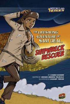 Paperback The Lifesaving Adventure of Sam Deal, Shipwreck Rescuer Book