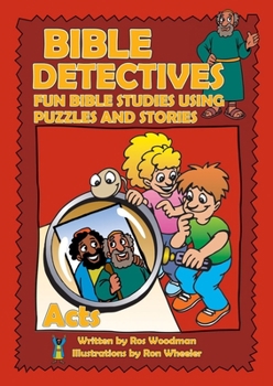 Paperback Bible Detectives Acts: Fun Bible Studies Using Puzzles and Stories Book
