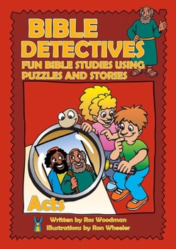 Paperback Bible Detectives Acts: Fun Bible Studies Using Puzzles and Stories Book