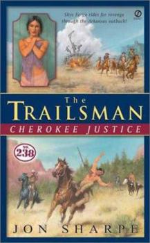 Mass Market Paperback The Trailsman #238: Cherokee Justice Book