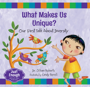 Paperback What Makes Us Unique?: Our First Talk about Diversity Book