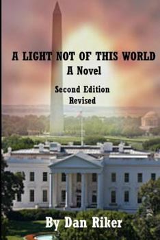 Paperback A Light Not of This World: 2nd Edition, Revised and Updated with a New Preface by the Author Book