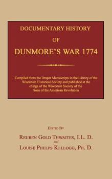 Paperback Documentary History of Dunmore's War 1774 Book