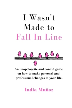 Paperback I Wasn't Made to Fall in Line Book
