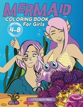 Paperback Mermaid Coloring Book For Girls 4 to 8: 30 Cute and Unique Sirens Coloring Pages, super Fun Sea Creatures Gift For Daughter Christmas gift idea for Gi Book