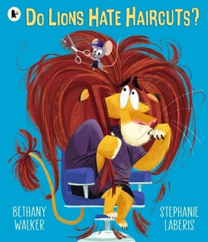 Paperback Do Lions Hate Haircuts? Book