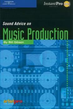 Paperback Sound Advice on Music Production: Book & CD Book