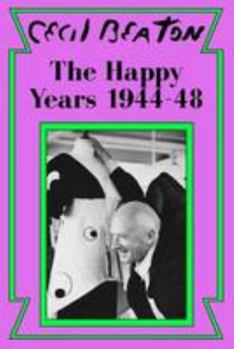 Paperback The Happy Years: 1944-48 (Cecil Beaton's Diaries Book 3) Book