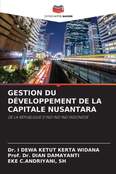Paperback Gestion Du Développement de la Capitale Nusantara [French] Book