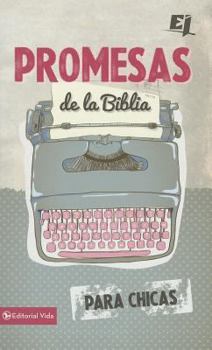 Paperback La Promesas de la Biblia para chicas Softcover Bible Promises for Girls [Spanish] Book